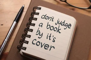 Jangan Menilai Buku Hanya Dari Sampulnya