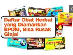 BPOM tarik obat tradisional berbahaya, mengandung zat kimia keras